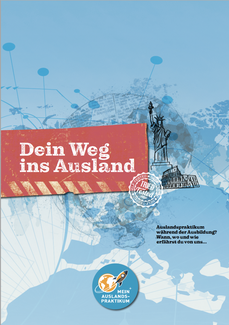 Deckblatt der Checkliste mit Schriftzug "Dein Weg ins Ausland" Auslandspraktikum während der Ausbildung? Wann, wo und wie erfährst du von uns..."
